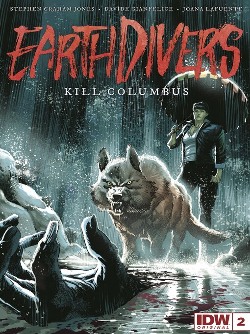 Title details for Earthdivers (2022), Issue 2 by Stephen Graham Jones - Available